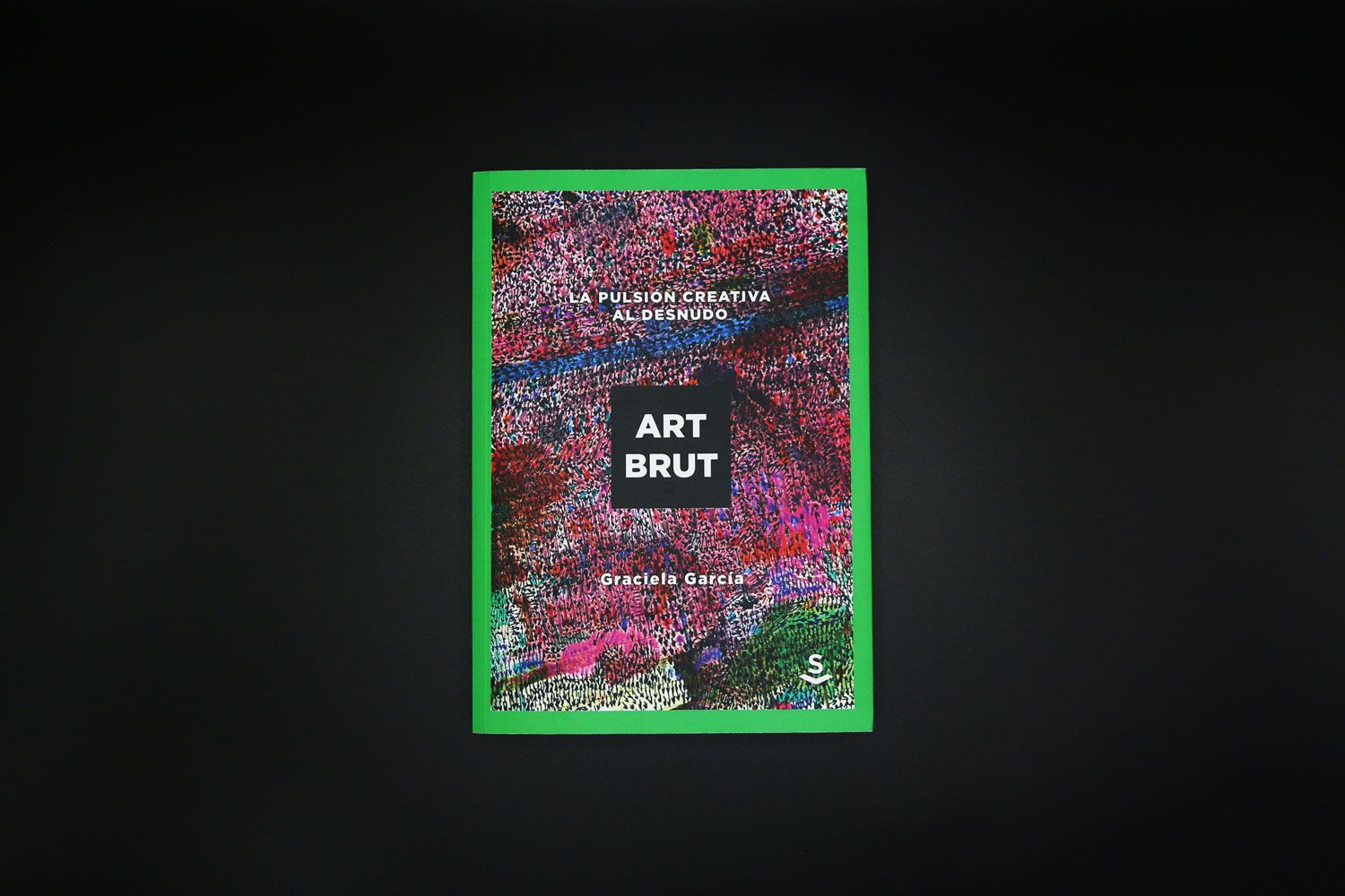 ART BRUT. La pulsión creativa al desnudo